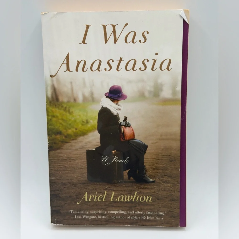 I Was Anastasia A Novel by Ariel Lawhon (Paperback Book, 2018)